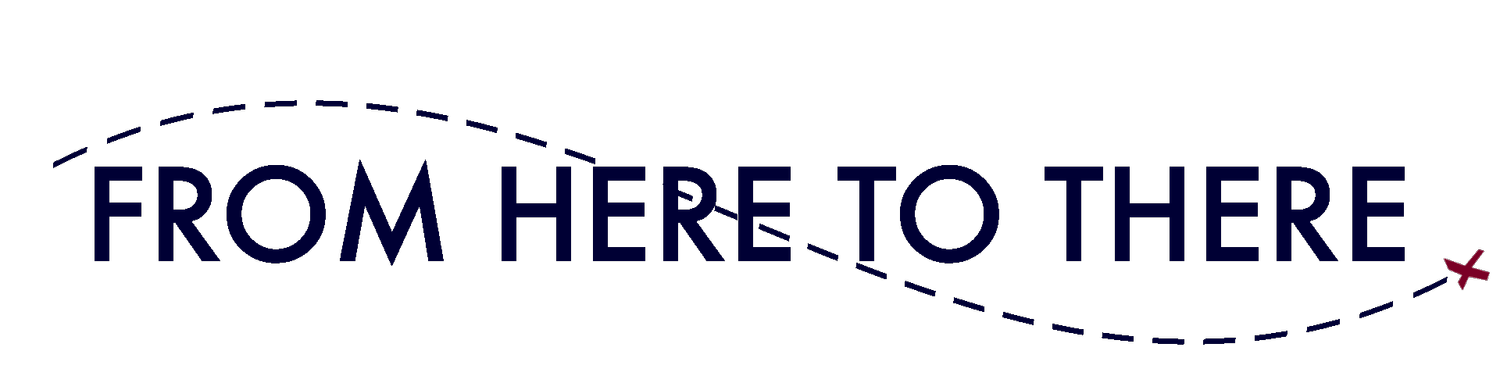 From Here to There